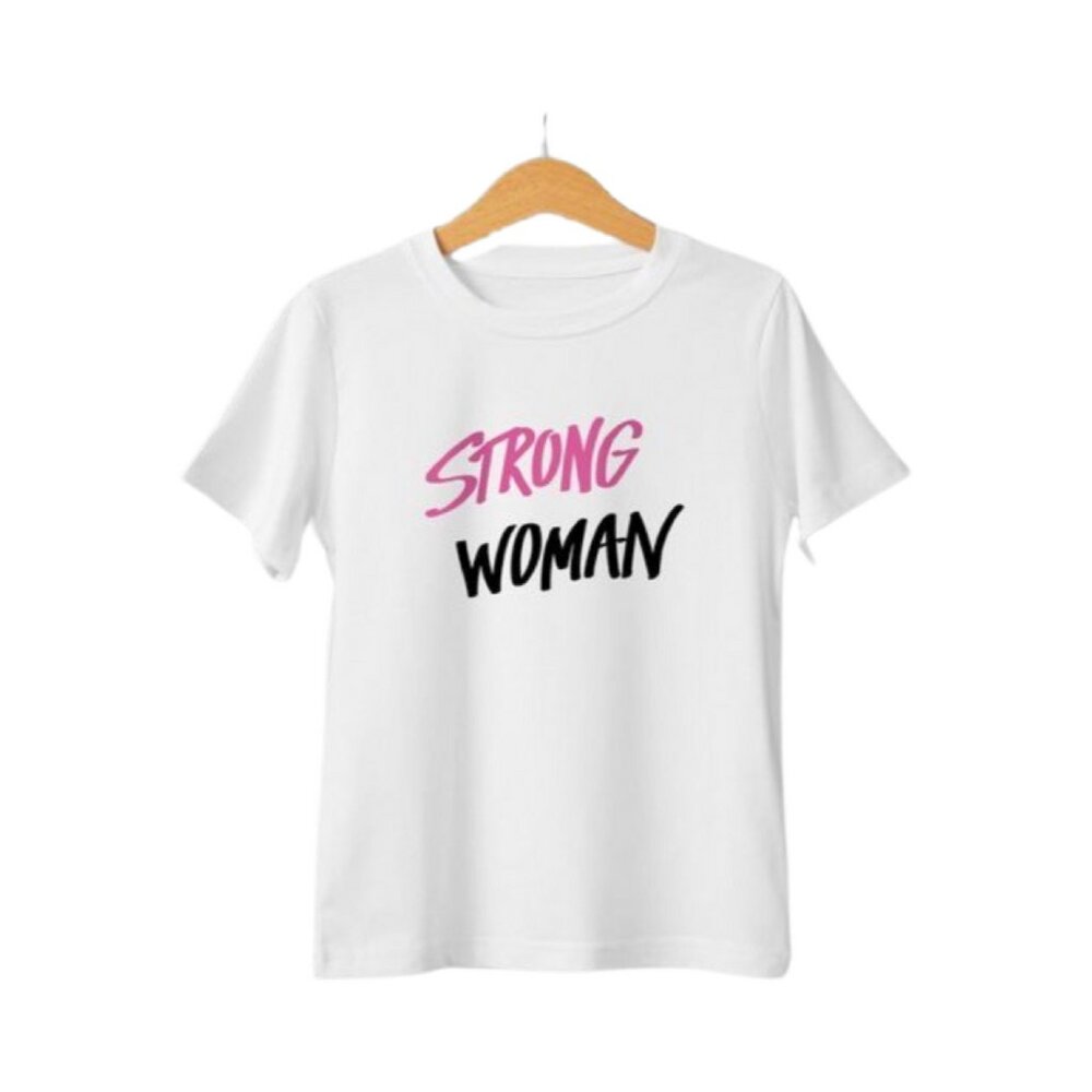 Strong Women White T-Shirt